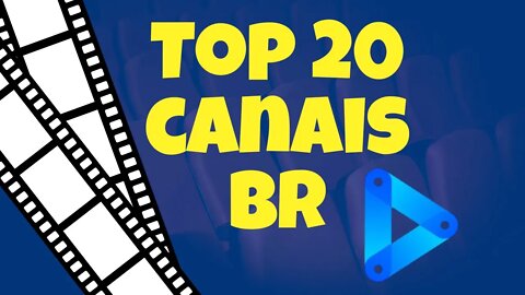 OS TOP 20 CANAIS BR DA COS.TV #2022