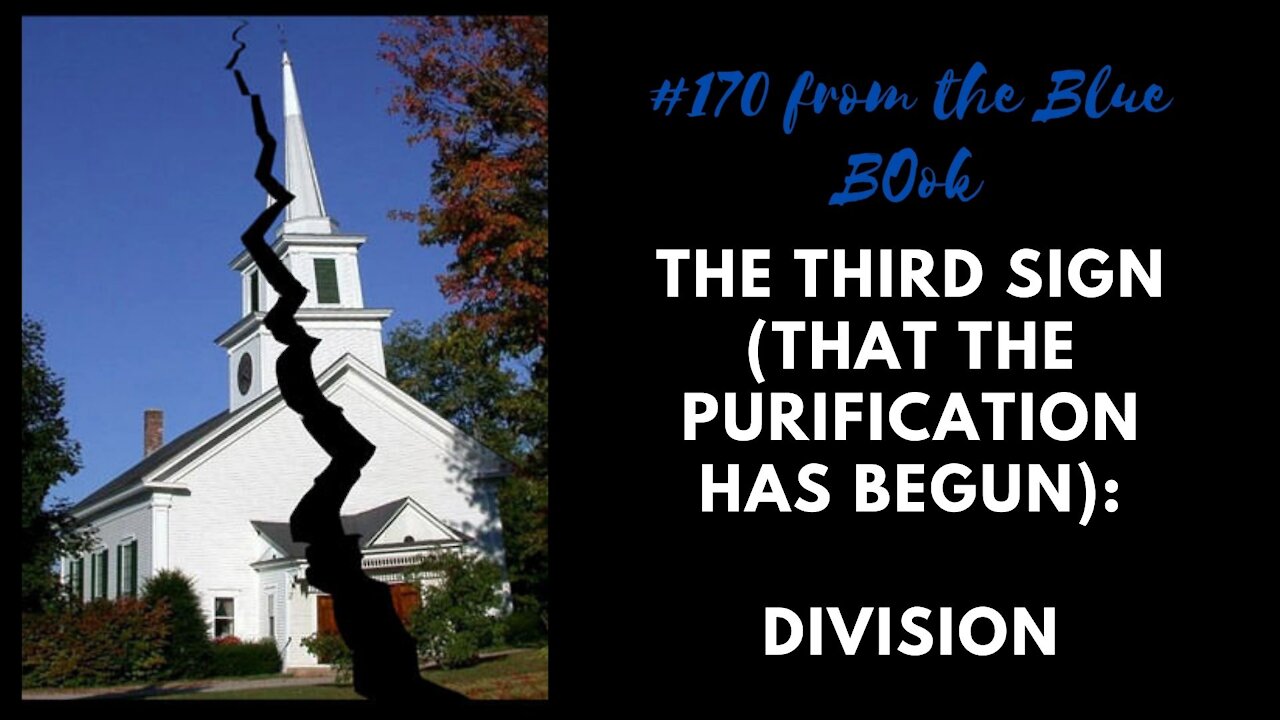 The Third Sign the Purification has begun: Division #170 from MMP Blue Book to Fr. Gobbi