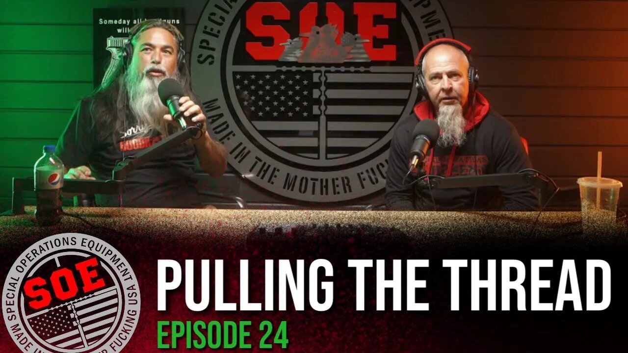 PULLING THE THREAD \\ ep. 24 #podcast #glock #combatvet #politics #dirtypolitics #military #marines