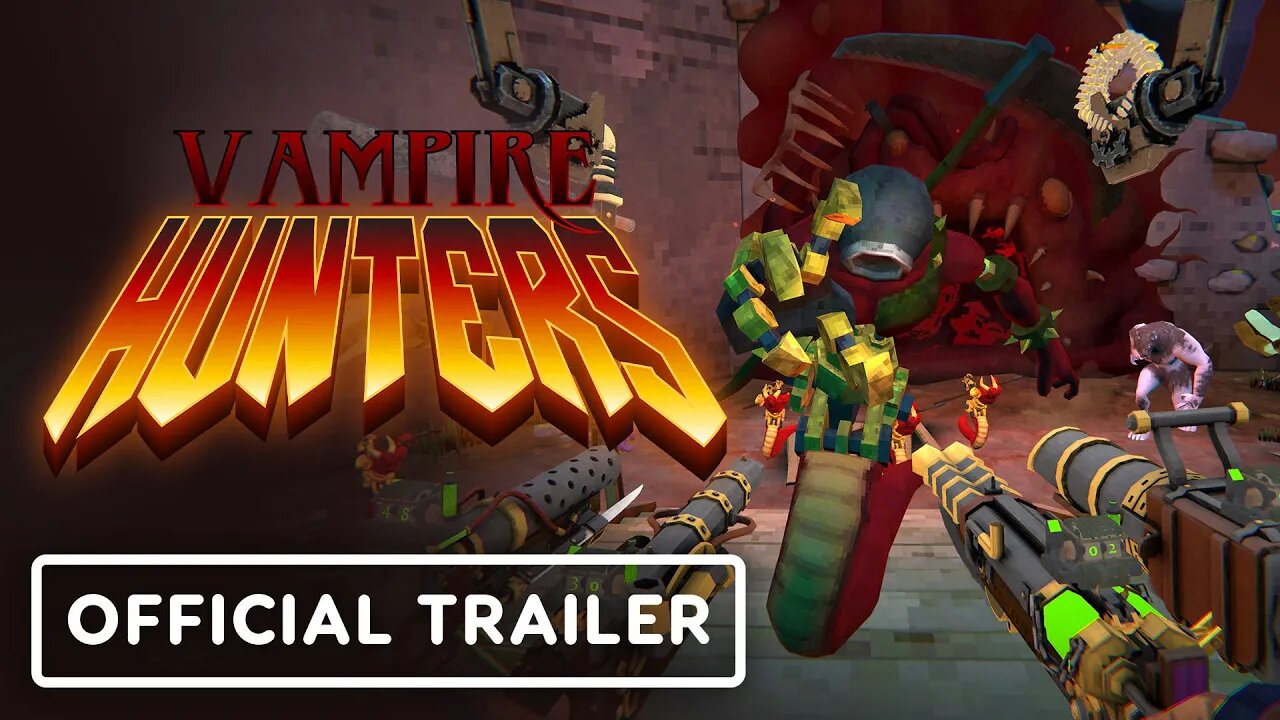 Vampire Hunters - Official Launch Trailer