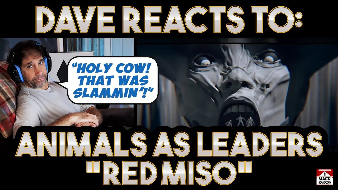 Dave's Reaction: Animals As Leaders — Red Miso
