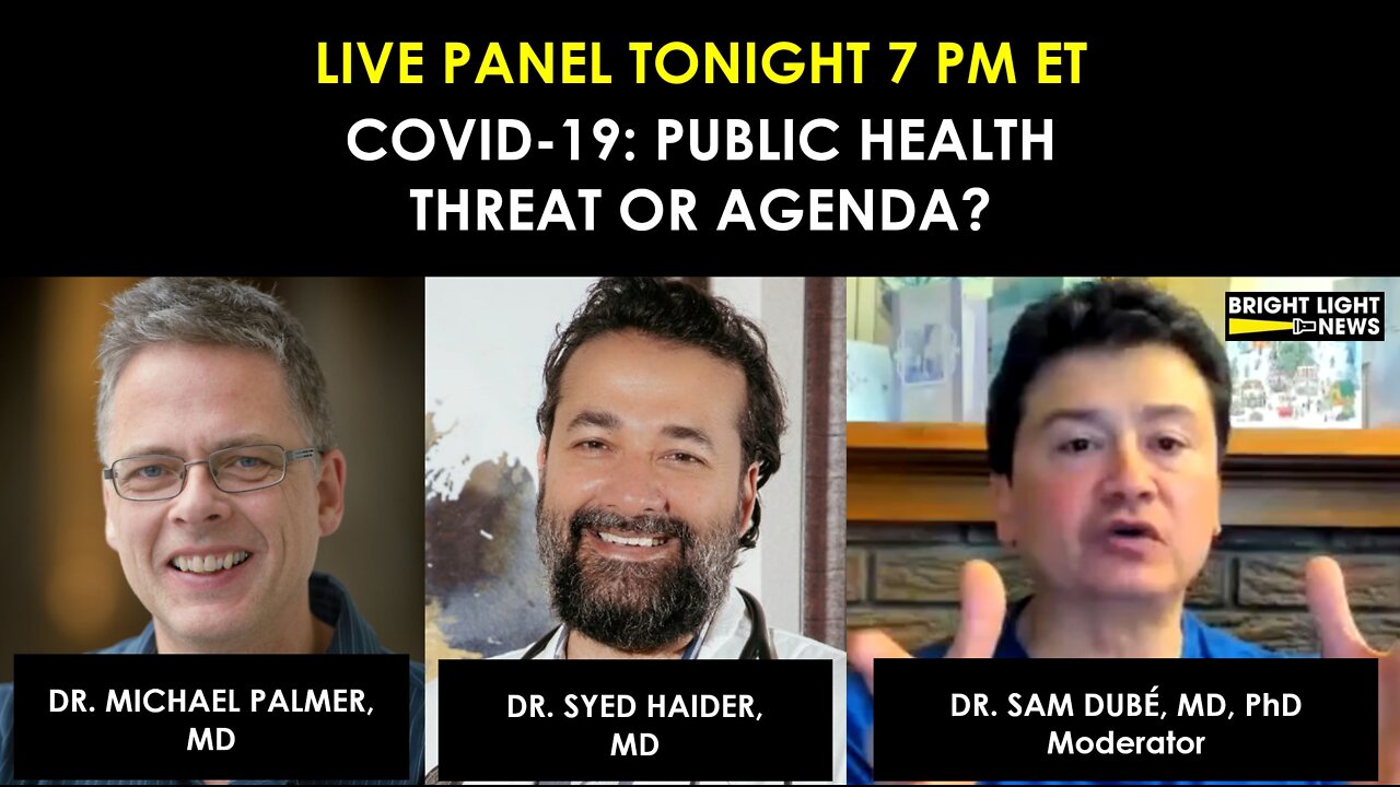 LIVE PANEL: Covid-19: Public Health Threat or Agenda?