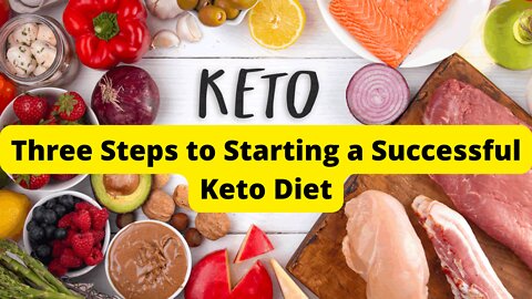 How To Start A Keto Diet In Three Steps to Starting a Successful Keto Diet