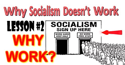 60 Second Truths - Why Socialism Doesn't Work