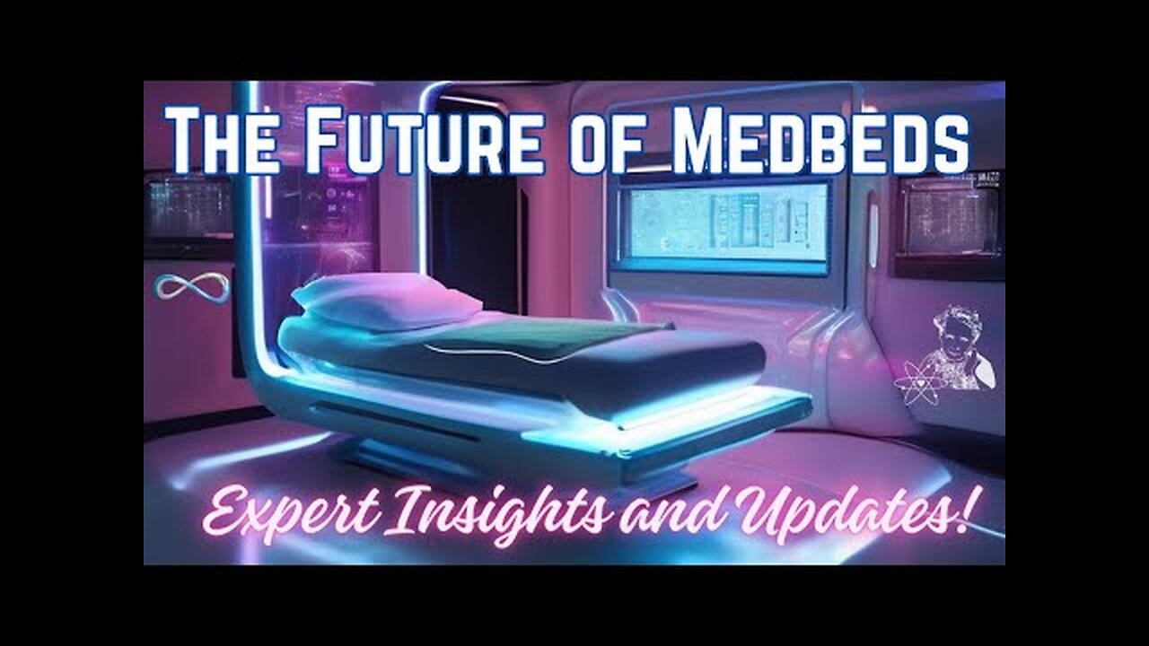 Unveiling the Future of Med beds: Expert Insights and Updates!