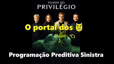 Programação preditiva I Filme Filhos do privilégio I Fungos 👹💊