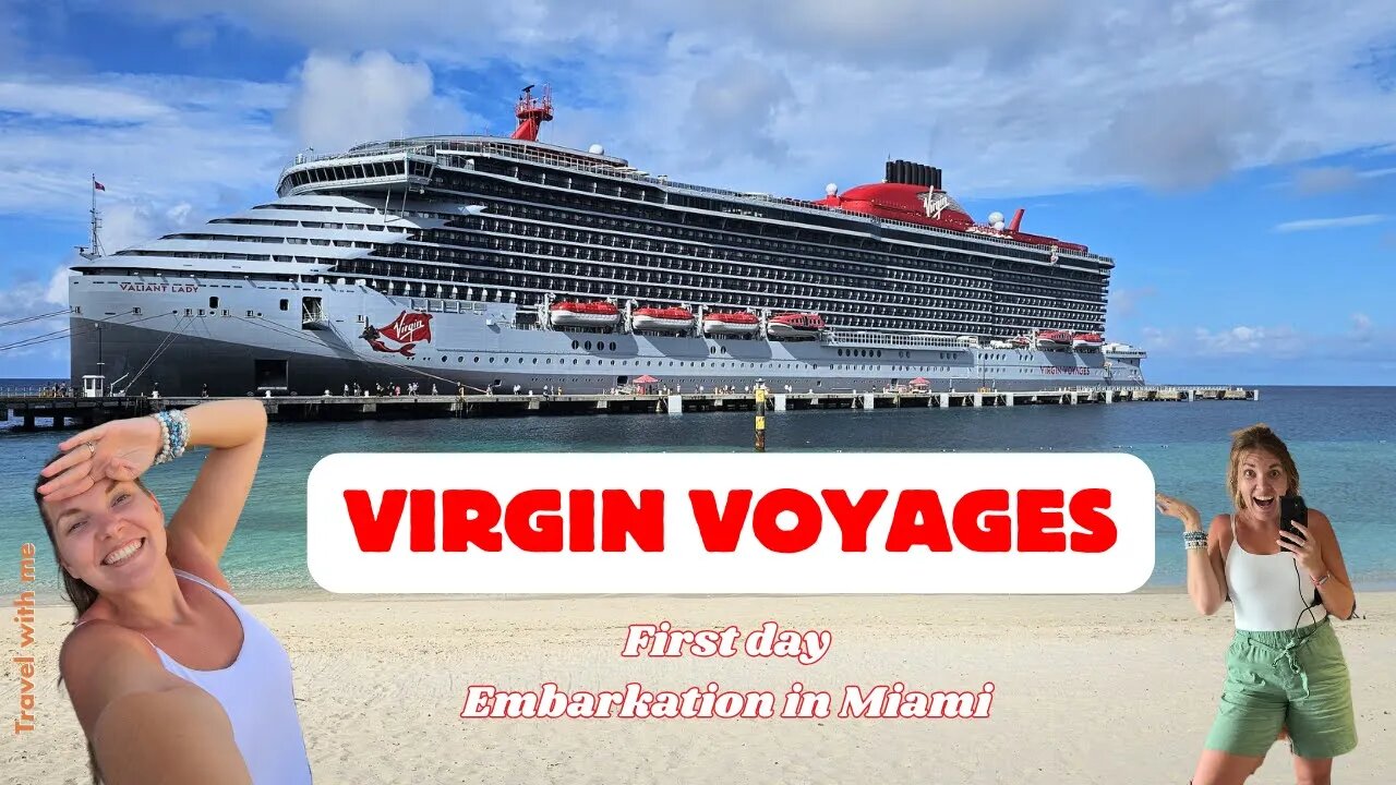 Day 1 of MY FIRST Virgin Voyages Cruise EXPERIENCE