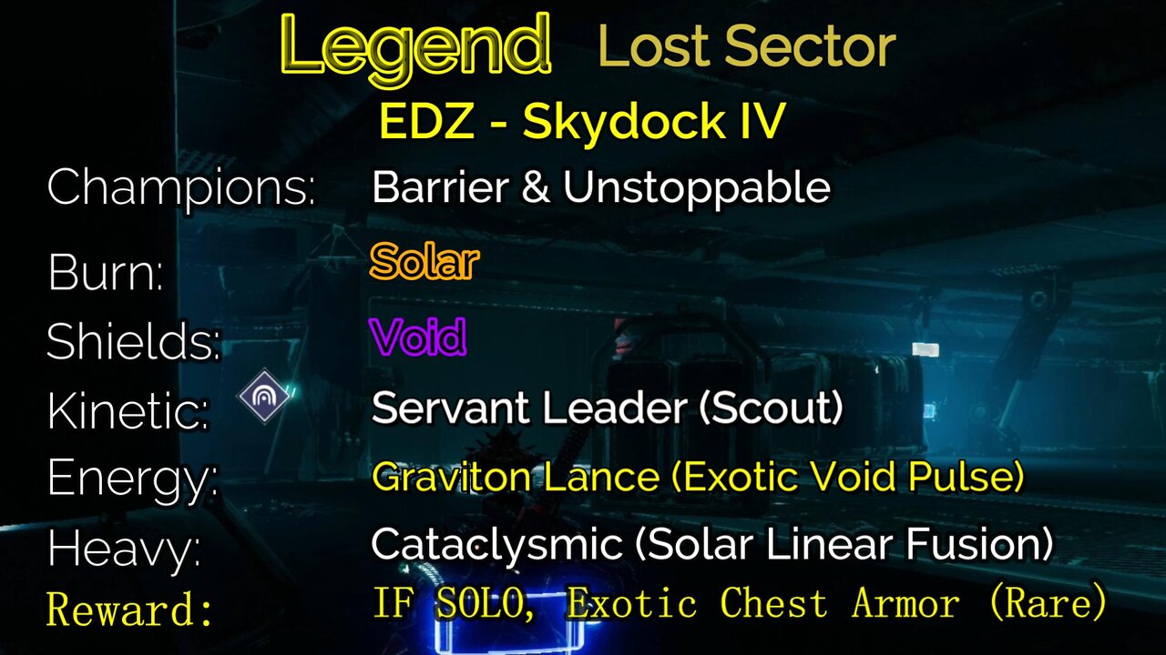 Destiny 2 Legend Lost Sector: EDZ - Skydock IV 7-27-22