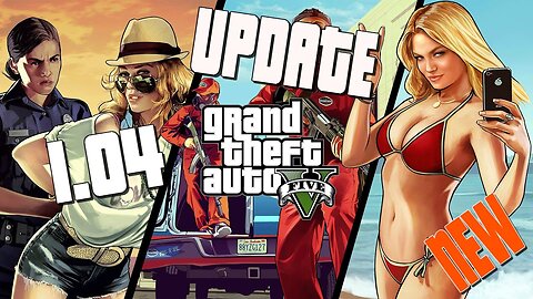 GTA 5 ONLINE UPDATE 1.04 PATCH (INFO) - GTA V MONEY GLITCHES (PATCHED) GTA V MULTIPLAYER