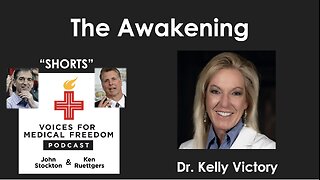 V-Shorts with Dr. Kelly Victory: The Awakening