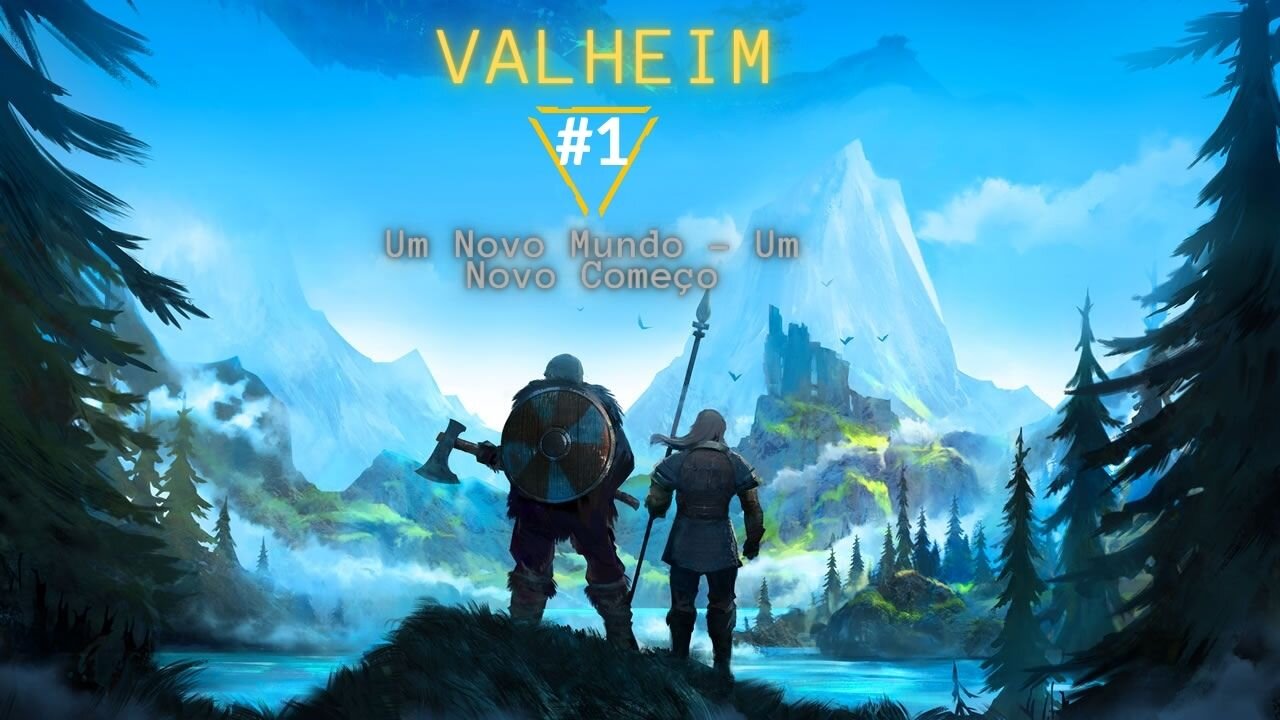 VALHEIM | Um novo mundo - Como começar bem em um mundo de sobrevivência