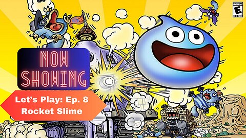 Dragon Quest Heroes: Rocket Slime ep. 8