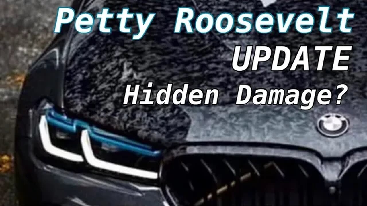 Hidden Damage? Petty Roosevelt Update