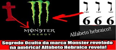 Segredo Oculto da marca Monster revelado na américa! Alfabeto hebraico revela!!