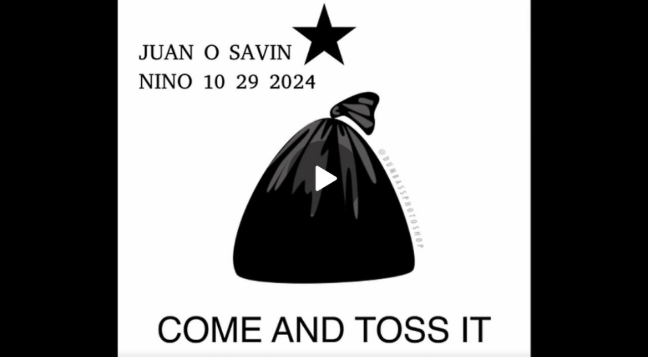 JUAN O SAVIN- Come and Toss it ~ MedTech coming - NINO 10 31 2024