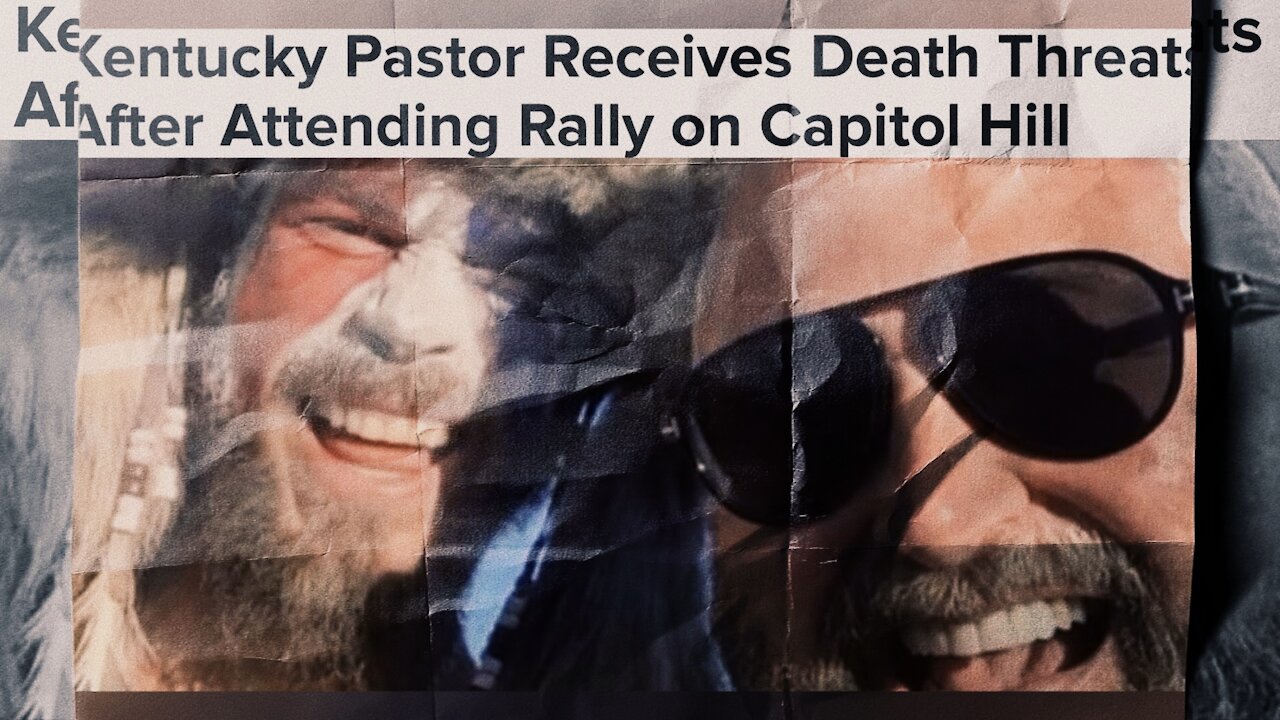 Kentucky Pastor Receives Death Threats After Attending Rally on Capitol Hill | 17.02.2021