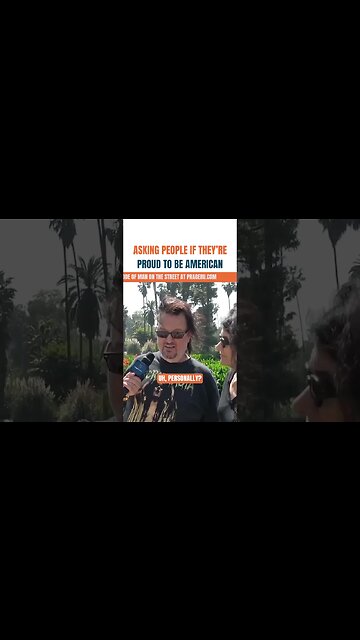 Asking People If They're Proud to be American