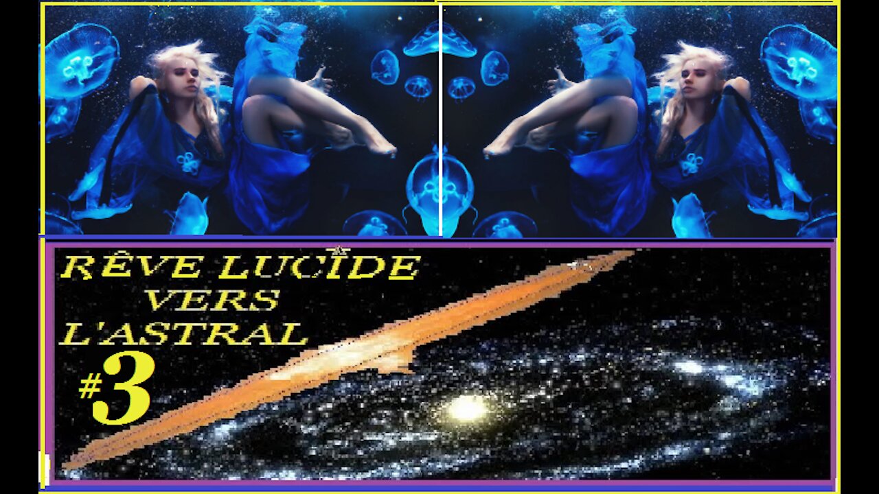 RÊVE LUCIDE VERS L'ASTRAL #3 _October 22, 2021