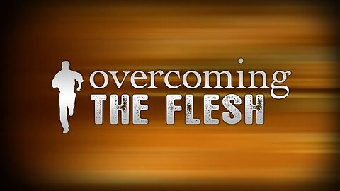 THE BIBLE TALK SHOW PRESENTS INTRO FOR OVERCOMING THE FLESH