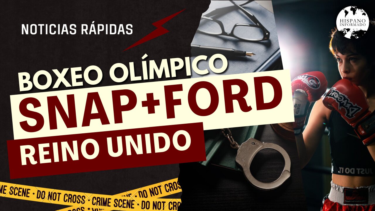 Boxeo Oímpico + SNAP + Ford + Reino Unido