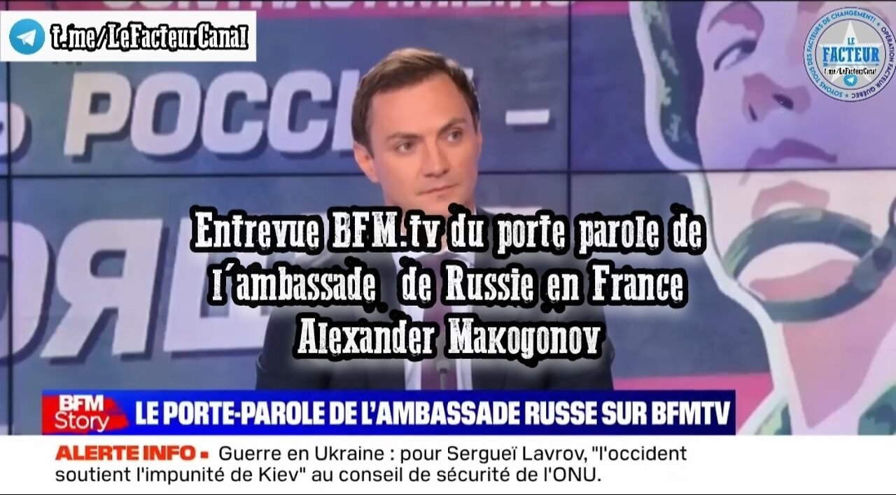 Entrevue complète du porte parole de l'ambassade de Russie en France Alexander Makogonov