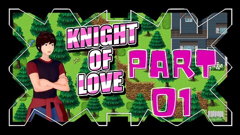 Let's Jump Right IN! | Knight of Love Part 01
