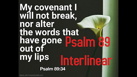 Psalms 89 Interlinear Read aloud