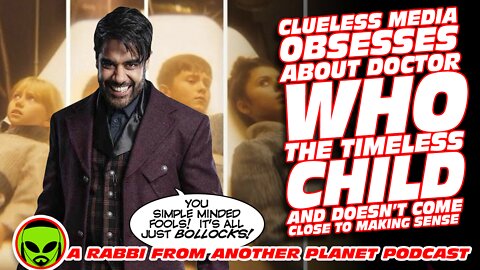 The Media Obsesses About Doctor Who The Timeless Child.