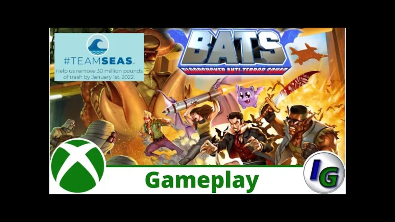 BATS: Bloodsucker Anti-Terror Squad Gameplay on Xbox +TeamSeas