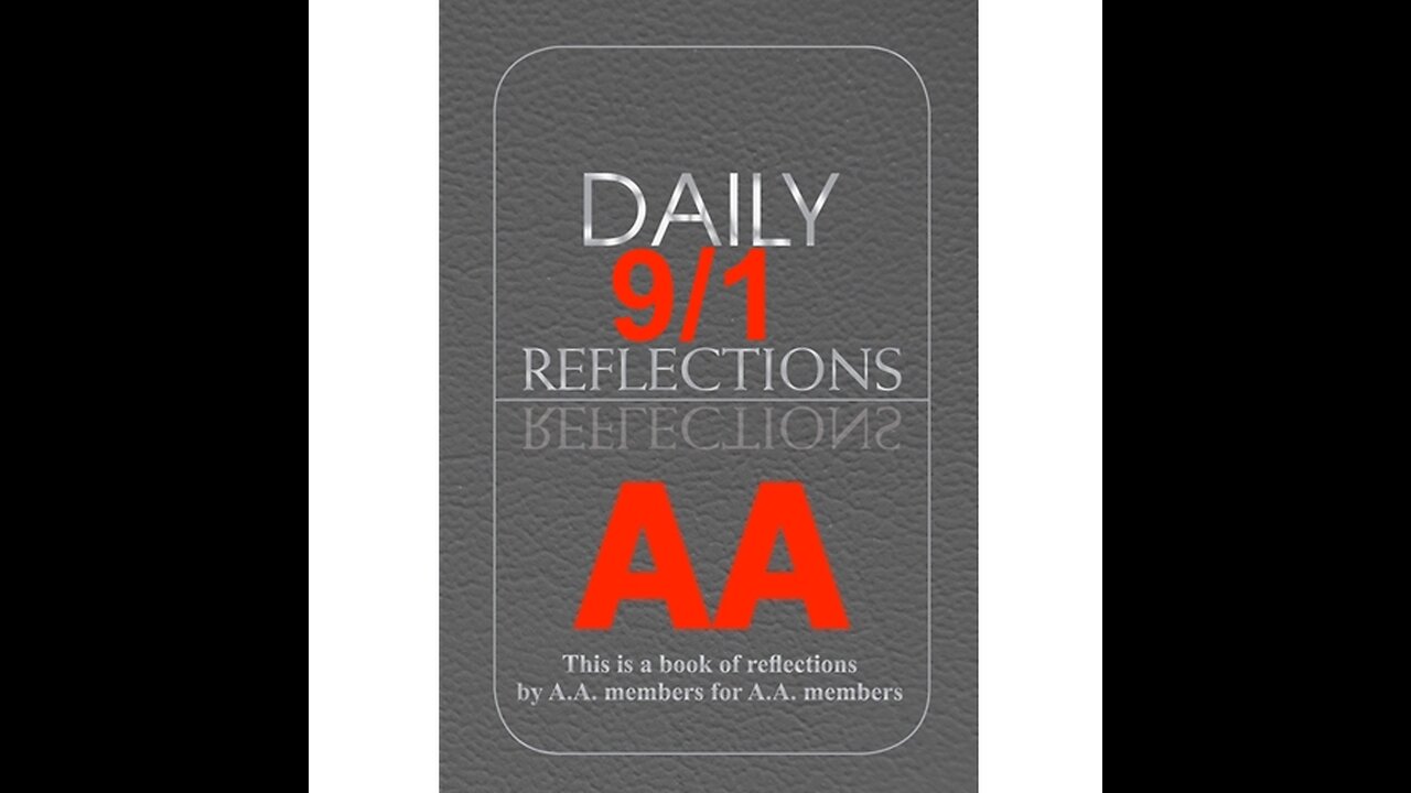 Daily Reflections – September 1 – Alcoholics Anonymous - Read Along