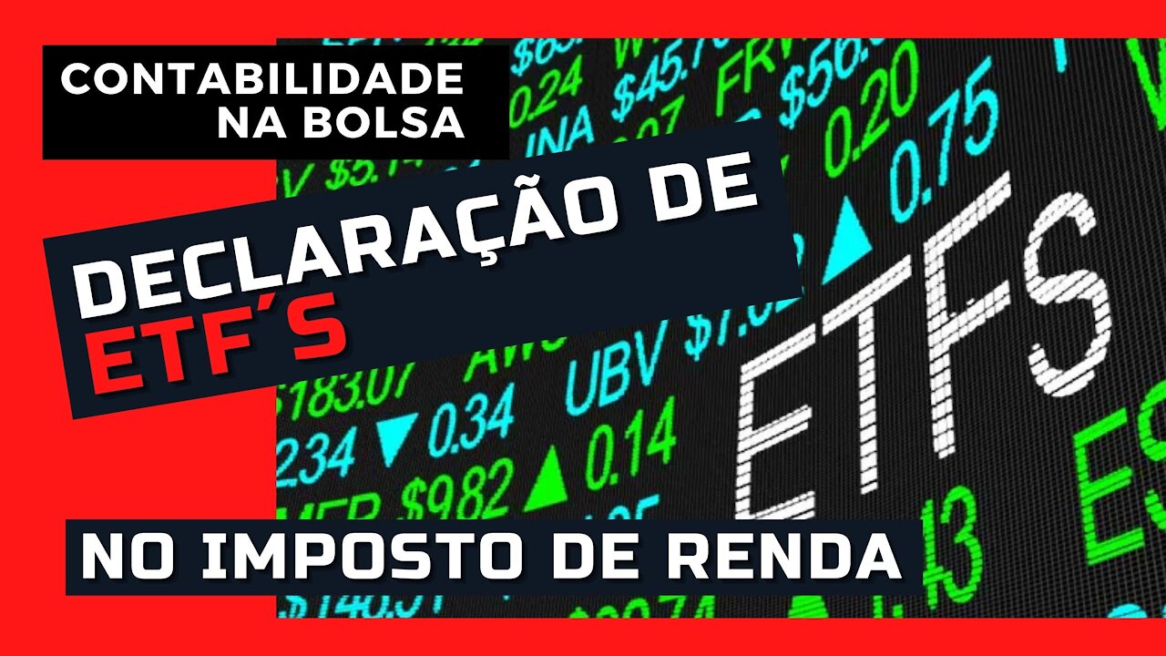 Accounting in Brazil - Como declarar os ETFs no IR