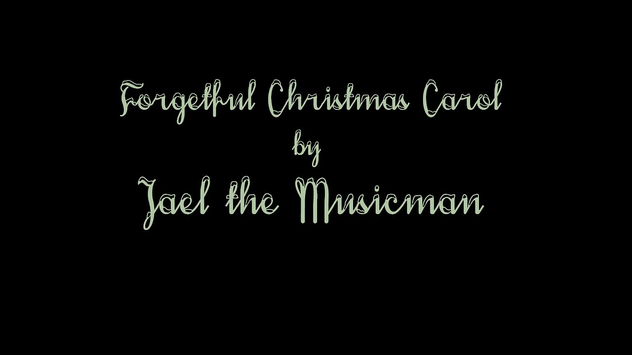 06 Forgetful Christmas Carol