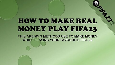 How to make real cash playing fifa 23 online