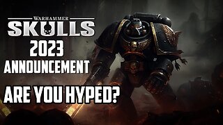 Warhammer: SKULLS 2023 Announced! SpaceMarine 2, Boltgun & More!