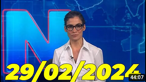 Jornal Nacional 29 02 2024 Sexta Feira Completo