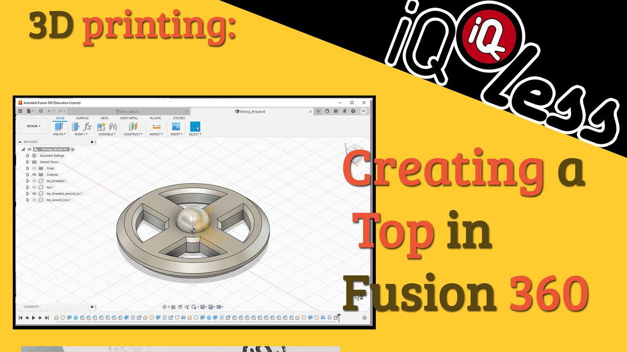 3D Printing: Creating a top in Fusion 360