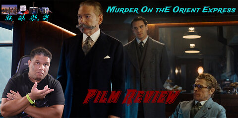 Murder On The Orient Express Film Review