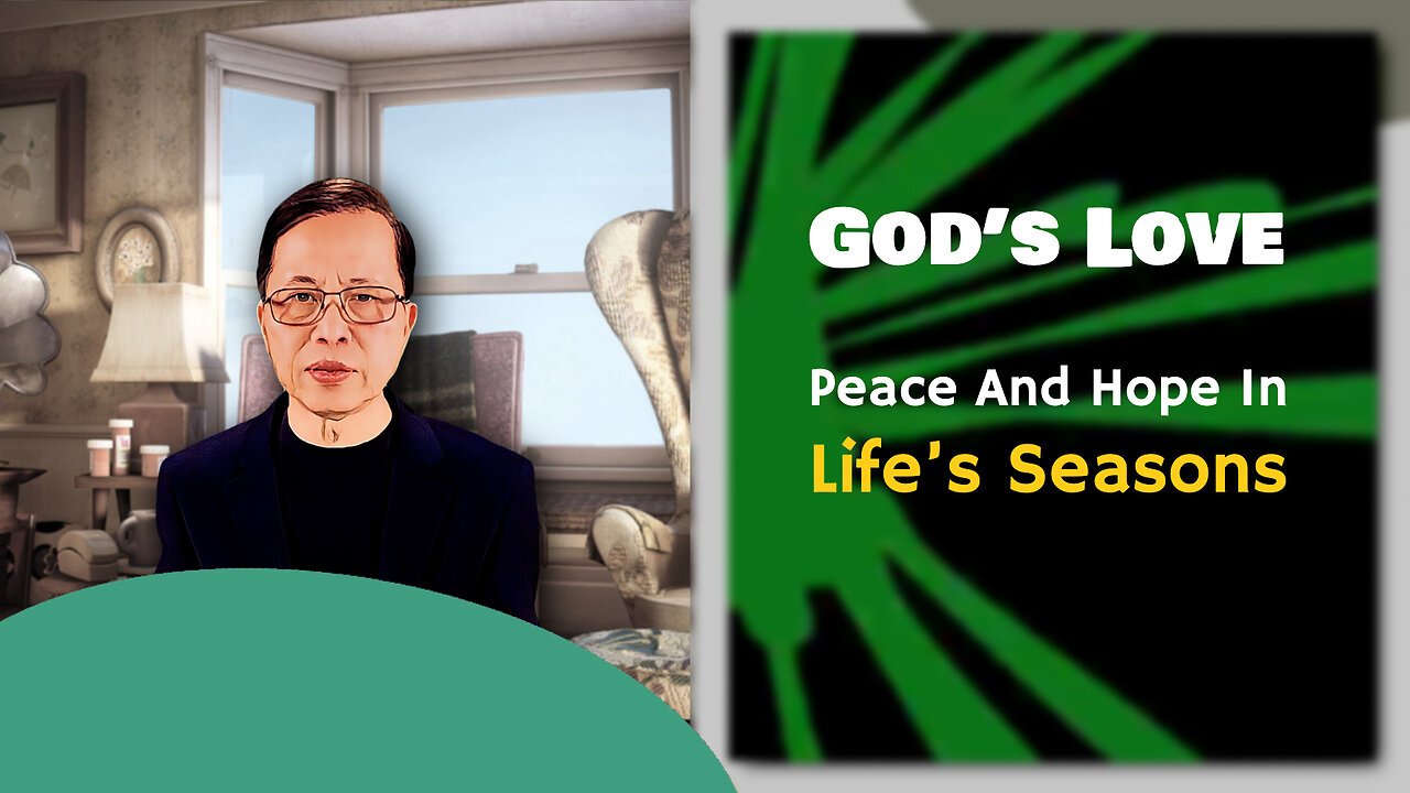 God’s Love: Peace and Hope in Life’s Seasons