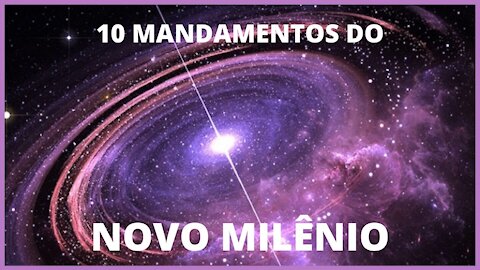 OS 10 MANDAMENTOS DO NOVO MILÊNIO