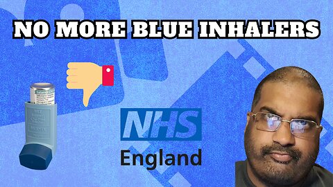 No More Blue Inhalers On NHS.