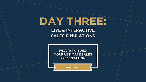 Day 3: 3 Days To Build Your Ultimate Sales Presentation