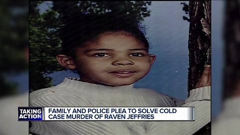 Renewed hope in finding person who killed, burned 7-year-old Raven Jeffries