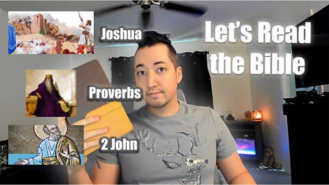 Day 206 of Let's Read the Bible - Joshua 19, Proverbs 28, 2 John