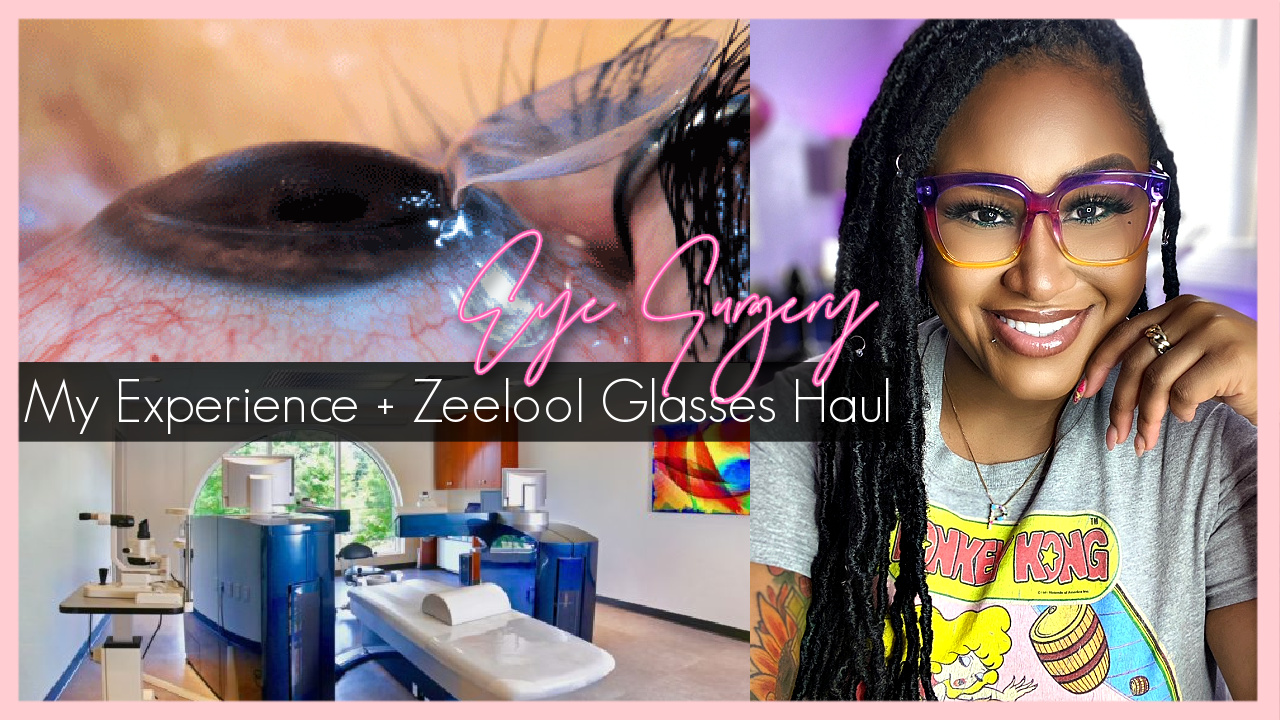 My Lasik Eye Surgery Experience & Zeelool Glasses Haul
