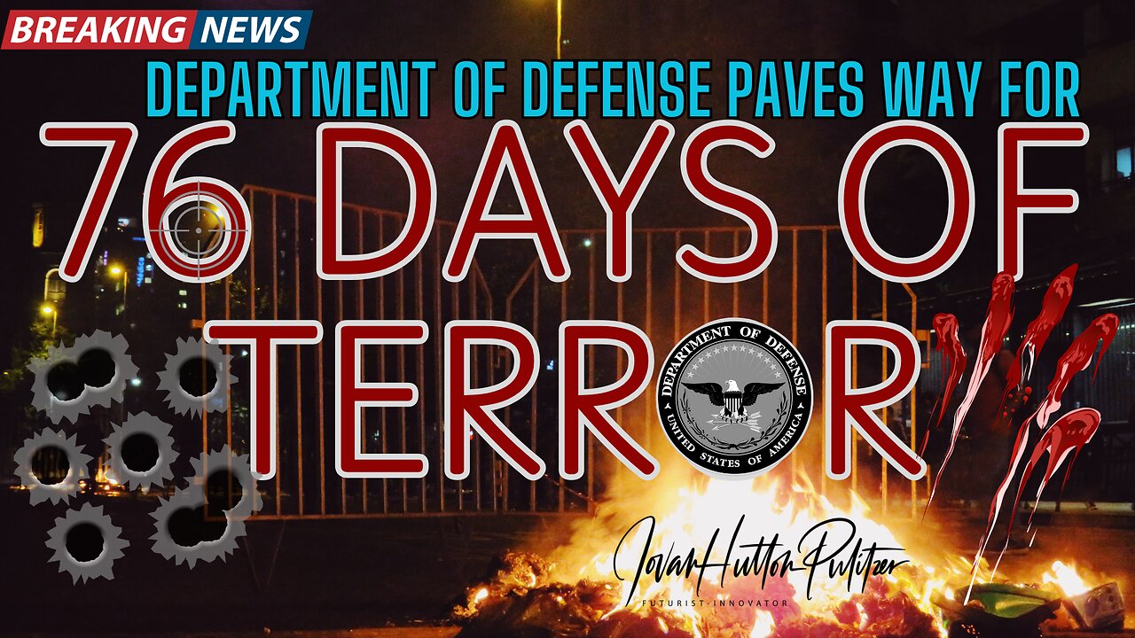 76 DAYS OF TERROR - United States Paves Way For 76 Days OF Terror On US Citizens!