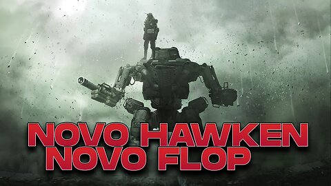 Novo Hawken já FLOPOU