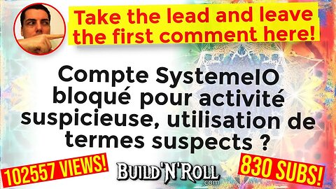 🤪 Compte SystemeIO bloqué pour activité suspicieuse, utilisation de termes suspects ?