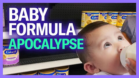 What's Really Behind The Baby Formula Shortage