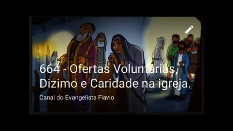 664 - Ofertas Voluntárias, Dizimo e Caridade na igreja.