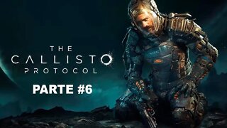 The Callisto Protocol - [Parte 6] - Legendado PT-BR